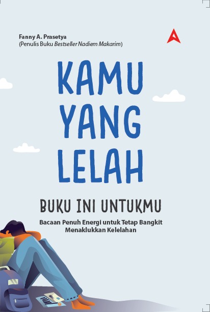 Kamu yang Lelah, Buku Ini Untukmu